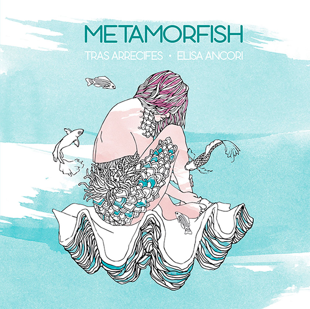 Metamorfish · Tras los arrecifes